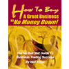 how to buy a great business with no money